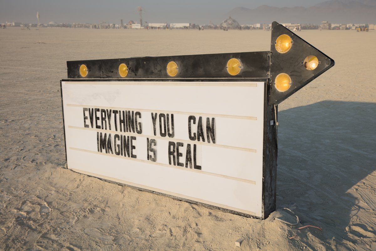 Everything You Can Imagine Is Real