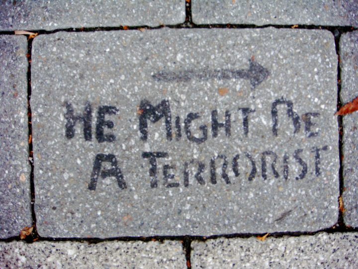 He Might Be A Terrorist