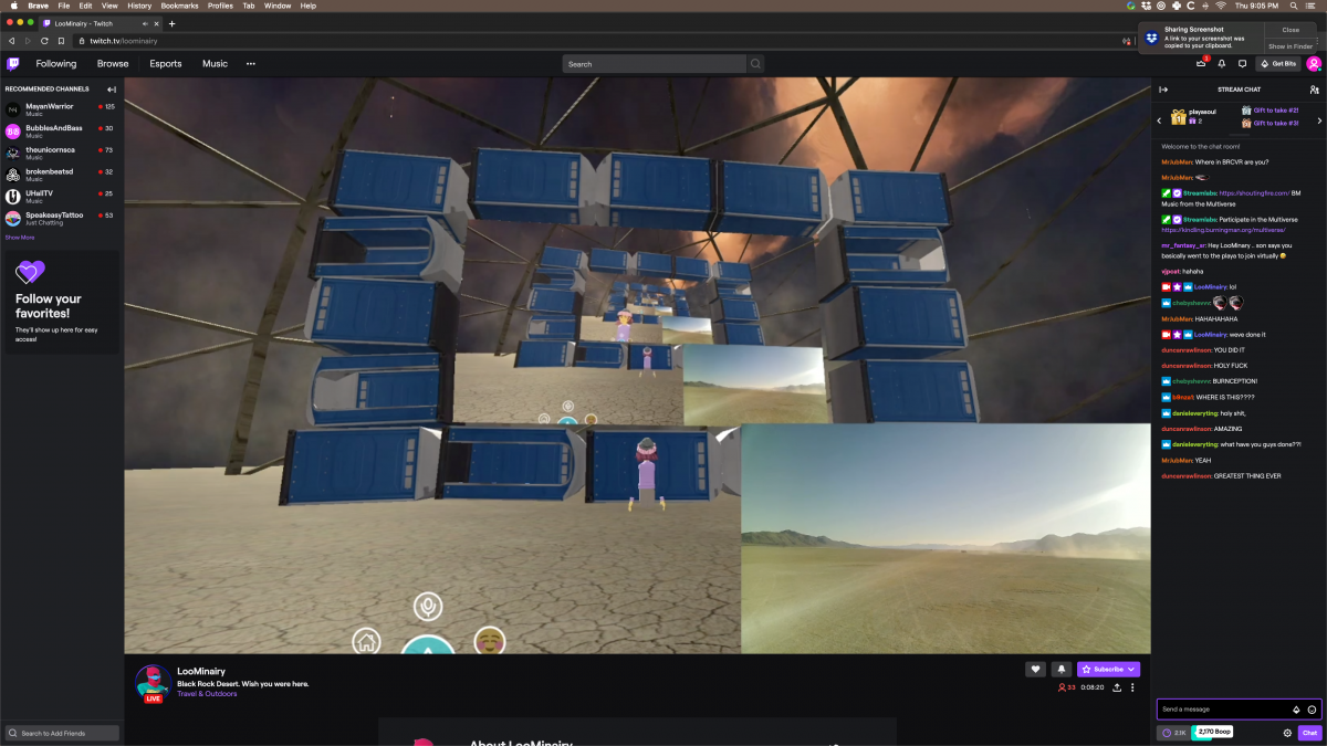Screenshots of the moment Twitch streamer LooMinairy achieved Burnception.LooMinairy himself was live streaming from the playa in an RV using the cell phone tower and a cell booster. The video feed was then brought into BRCvr (drive-in style screen made of Porta-Potties in a dome) and LooMinairy ...